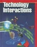 Techonology Interactions,  Student Text