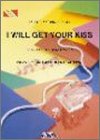 ピアノピース295 I WILL GET YOUR KISS/中川晃教-