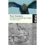 Die Archaeopteryx-Saga. Das R�tsel des Urvogels