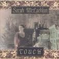Touch by Sarah Mclachlan