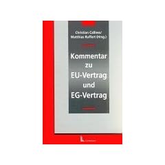Kommentar des Vertrages �ber die Europ�ische Union und des Vertrages zur Gr�ndung der Europ�ischen Gemeinschaft. (EUV/EGV)