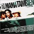  天国の口、終わりの楽園~Y TU MAMA TAMBIEN