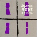 Depeche Mode - I Feel You [#1] - Zortam Music