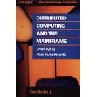 Click here to buy Distributed Computing and the Mainframe: Leveraging Your... by  Kurt Ziegler.