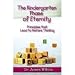 The Kindergarten Phase of Eternity - Principles that Lead to Mature Thinking