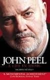 John Peel: A Life in Music
