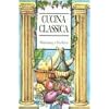 Cucina Classica: Maintaining a Tradition