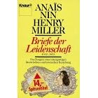 Briefe der Leidenschaft - 1932-1953 - Das Zeugnis einer einzigartigen literarischen und erotischen Beziehung