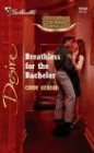 Breathless For The Bachelor (Silhouette Desire)