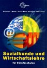 Produkt-Bild: Sozialkunde und Wirtschaftslehre f&uuml;r Berufsschulen
