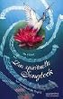 Das spirituelle Songbook: Die Heilkraft des Singens