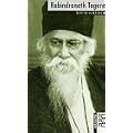 Tagore, Rabindranath: Mit Selbstzeugnissen und Bilddokumenten