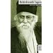 Tagore, Rabindranath: Mit Selbstzeugnissen und Bilddokumenten