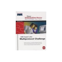 Cisco Expert Labs, Multiprotocol Challenge, CD-ROM Hands-on learning in a simulated networking environment. Recommended simultation labs for the CCIE practical exam. Anytime, anywhere self-paced CCIE skills assessment. W. Networking simulator