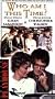 Who Am I This Time? [VHS]