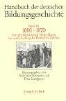 Produkt-Bild: Handbuch der deutschen Bildungsgeschichte - Gesamtwerk: Handbuch der deutschen Bildungsgeschichte, in 6 Bdn., Bd.3, 1800-1870