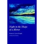 Night in the Shape of a Mirror