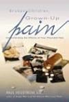 Broken Children, Grown-Up Pain (Revis...