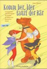 Produkt-Bild: Komm her, hier tanzt der B&auml;r