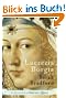 Lucrezia Borgia: Life, Love, and Death in Renaissance Italy