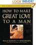 How to Make Great Love to a Man