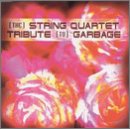 String Quart Tribute to Garbage