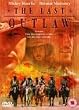 The Last Outlaw [UK Import]
