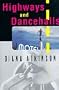 Highways and Dancehalls: A Novel