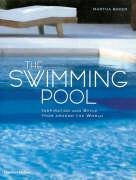 The Swimming Pool: Inspiration and Style from Around the World