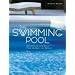 The Swimming Pool: Inspiration and Style from Around the World