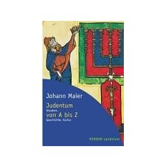 Judentum von A - Z: Glauben, Geschichte, Kultur (HERDER spektrum)