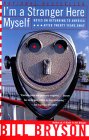 I m a Stranger Here Myself: Notes on Returning to America After 20 Years Away
