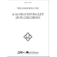 A 60-SECOND BALLET (FOR CHICKENS) - PIANO by BOLCOM W