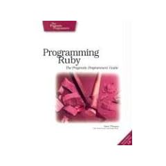 Programming Ruby. The Pragmatic Programmer's Guide