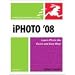 iPhoto 08 for Mac OS X: Visual QuickStart Guide