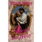 Sweeter than Wine
