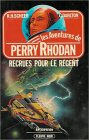 Les aventures de Perry Rhodan : Recrues pour le régent : Anticipation fleuve noir n° 726 / 36 par K. H Scheer Les aventures de Perry Rhodan : Recrues pour le régent : Anticipation fleuve noir n° 726 / 36 par K. H Scheer