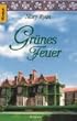 Gr�nes Feuer