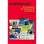 Kampagne! 2. Neue Strategien f�r Wahlkampf, PR und Lobbying