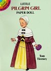 Little Pilgrim Girl Paper Doll (Dover Little Activity Books Paper Dolls)