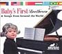 Baby's First: Beethoven & Song's from Around the World