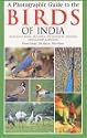 A Photographic Guide to the Birds of India: Including Nepal, Sri Lanka, the Maldives, Pakistan, Bangladesh and Bhutan (Helm Field Guides)
