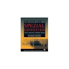 Die Enzyklopaedie der Spezialeinheiten. Kriseninterventionskraefte, Terrorbekaempfung