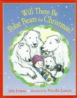 Will There Be Polar Bears for Christmas? 21F6SN0GCTL. SL160 Will There Be Polar Bears for Christmas?