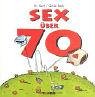Sex �ber 70. Ein fr�hliches Mini-Buch - Oliver Arnim