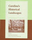 Carolina's Historical Landscapes: Archaeological Perspectives