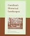 Carolina's Historical Landscapes: Archaeological Perspectives