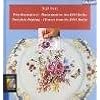 Porzellanmalerei. Blumenmotive der KPM Berlin: Porcelain Painting - Flowers from the KPM Berlin. K�nigliche Porzellan-Manufaktur Berlin. Zeichnungen, Entw�rfe, Beispiele