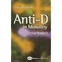 Anti-D in Midwifery: Panacea or Paradox?
