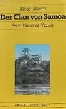 Der Clan von Samoa. Roman aus West-Samoa